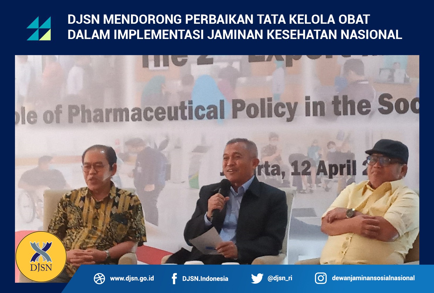 DJSN Mendorong Perbaikan Tata Kelola Obat dalam Implementasi Jaminan Kesehatan Nasional